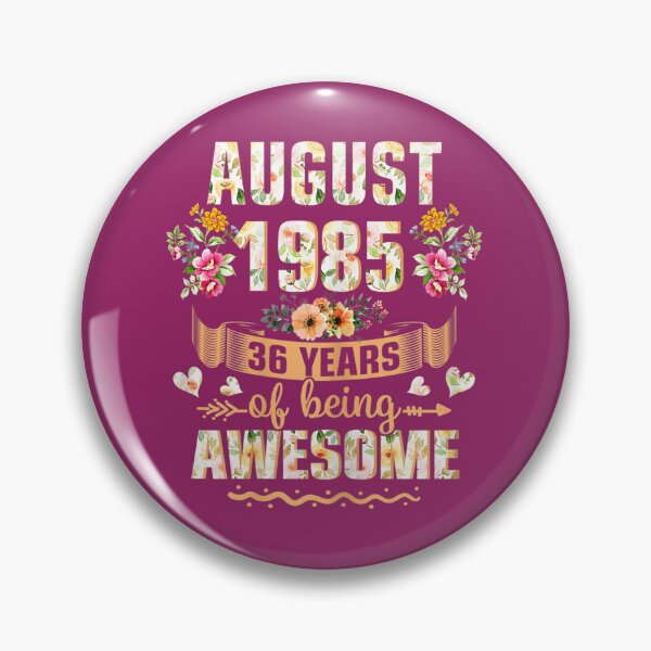 Item preview, 	s August 1985 36th Birthday Floral Cute For 	 	 	 	 designed and sold by roqrqnqxdxa31.