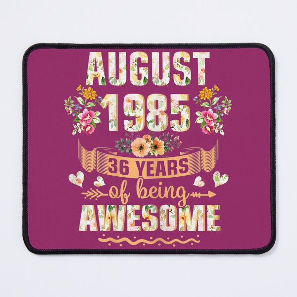 Item preview, s August 1985 36th Birthday Floral Cute For designed and sold by roqrqnqxdxa31.