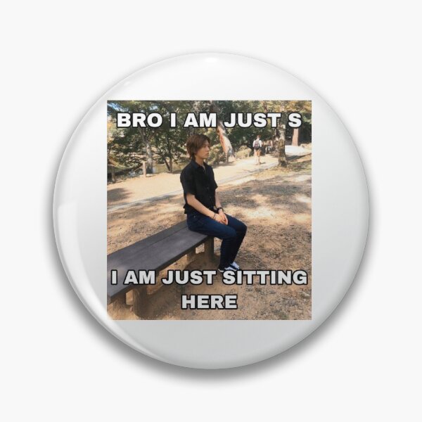 Item preview, Yuta Bro I am just sitting here designed and sold by Ottokajii.