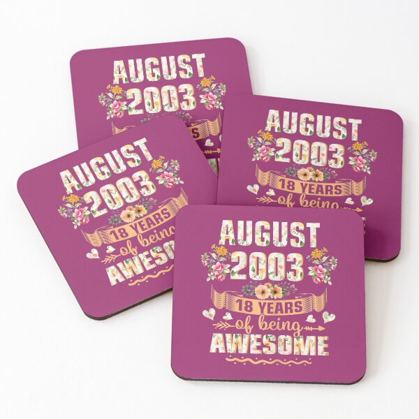 Item preview, 	s August 2003 18th Birthday Floral Cute For 	 	 	 	 designed and sold by roqrqnqxdxa31.