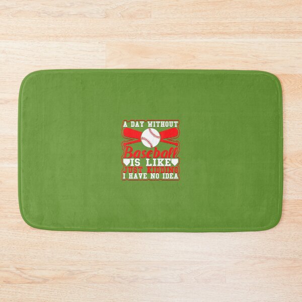 Item preview, A Day Without Baseball Sport 	 for 	 		 designed and sold by ushrocrjx42.