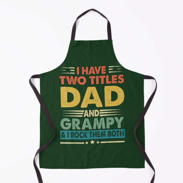 Item preview, I Have Two Titles Dad And Grampy Funny Fathers Day 	 	 	 designed and sold by nueibtga5.