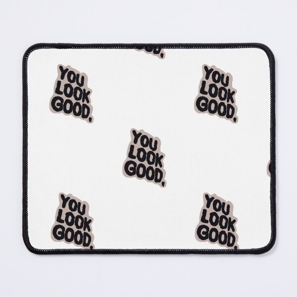 Item preview, You Look Good Reminder designed and sold by Sabrina Byrd.