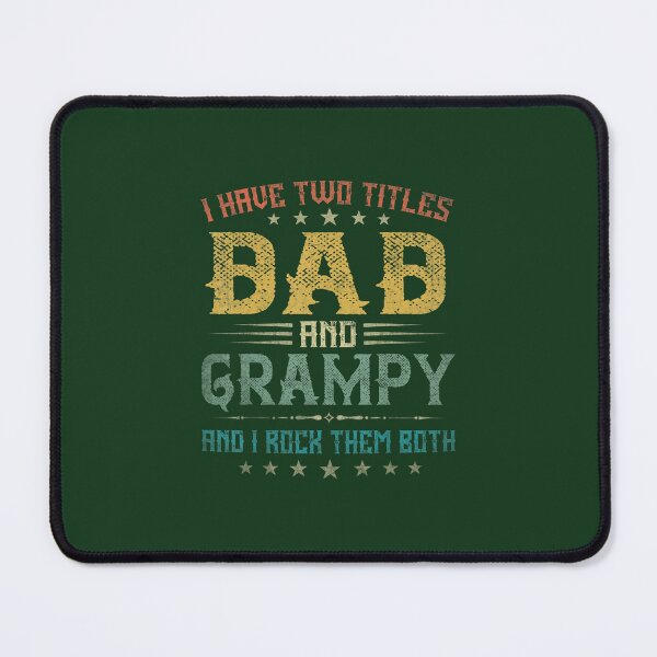 Item preview, I Have Two Titles Dad And Grampy Funny Tee Fathers Day 	 	 	 designed and sold by nueibtga5.