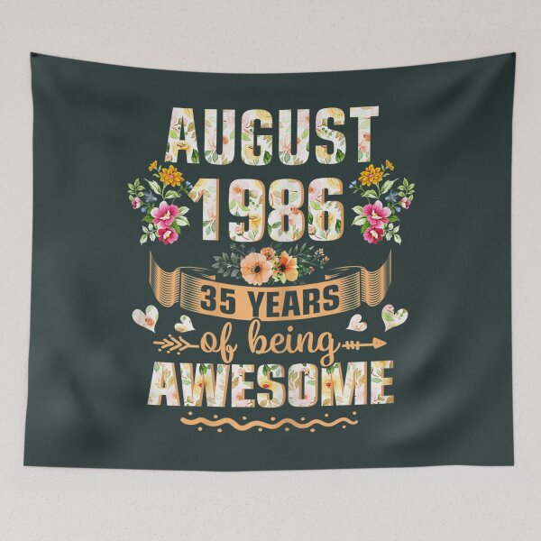 Item preview, 	s August 1986 35th Birthday Floral Cute For 	 	 	 	 designed and sold by kmgkbodsksb98.