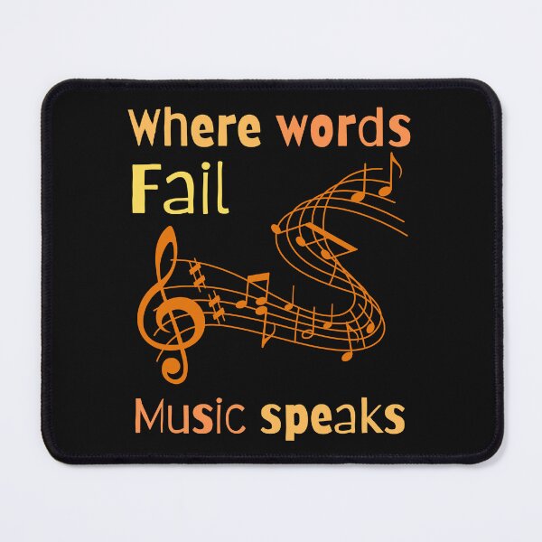 Item preview, Where words fail Music speaks designed and sold by Hiremeamerica.