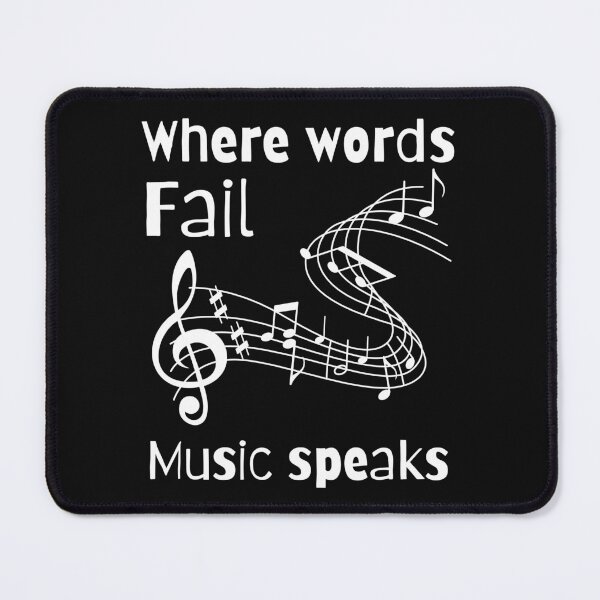 Item preview, Where words fail Music speaks designed and sold by Hiremeamerica.