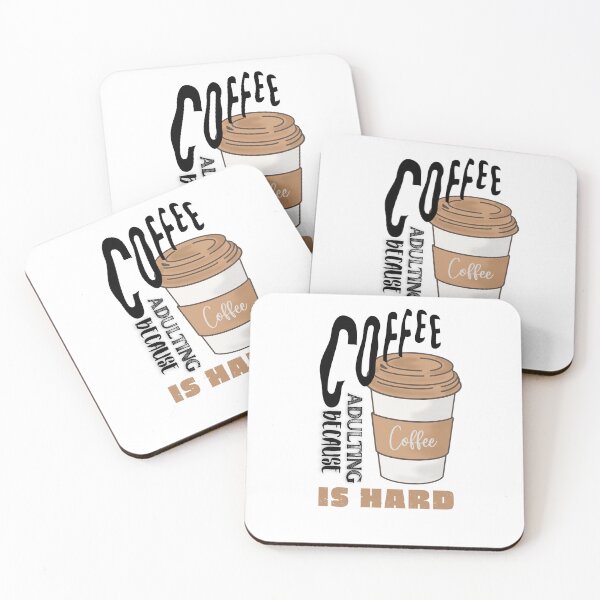 Item preview, Coffee: because adulting is hard designed and sold by DeluxBee.