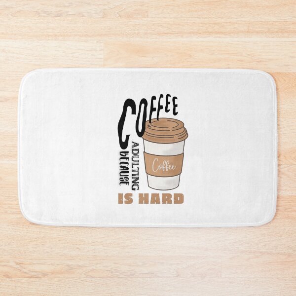 Item preview, Coffee: because adulting is hard designed and sold by DeluxBee.