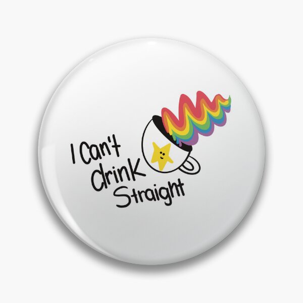 Item preview, I can't drink straight (lgbt pride quote) designed and sold by Florvolcanica.