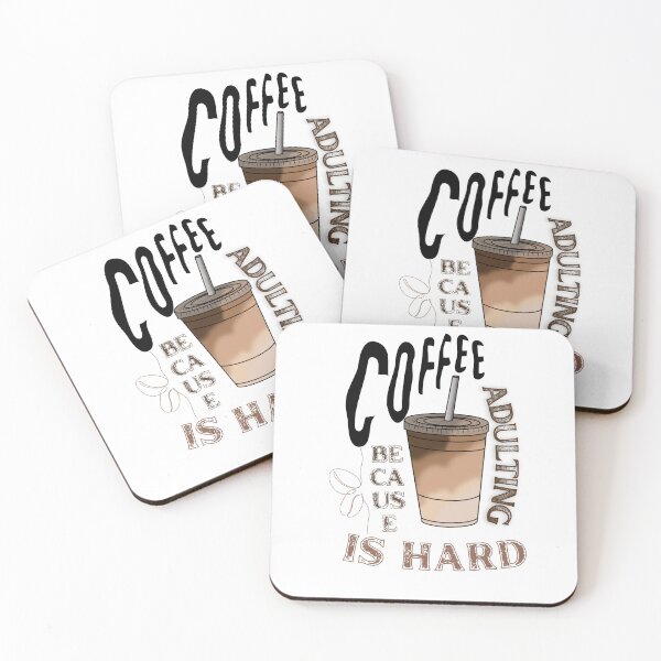 Item preview, Coffee: because adulting is hard designed and sold by DeluxBee.