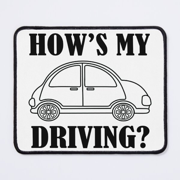 Item preview, How's my driving? designed and sold by natees33.