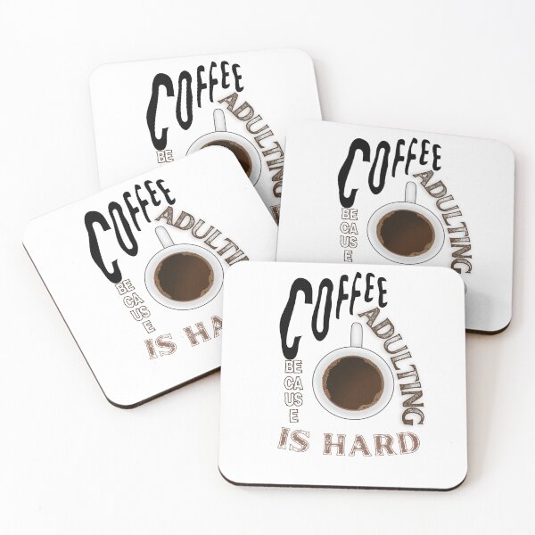 Item preview, Coffee: because adulting is hard designed and sold by DeluxBee.