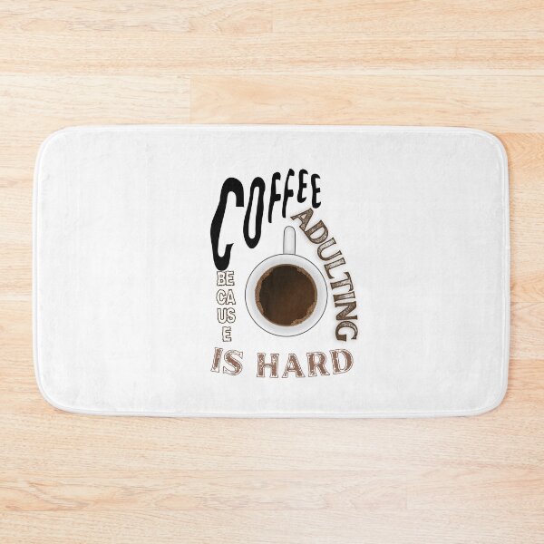 Item preview, Coffee: because adulting is hard designed and sold by DeluxBee.