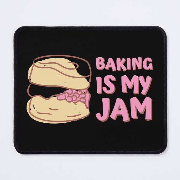 Item preview, Baking Is My Jam designed and sold by AProperLemon.