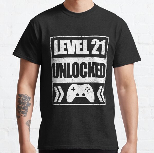 Level 21 unlocked - 21st birthday gift Classic T-Shirt