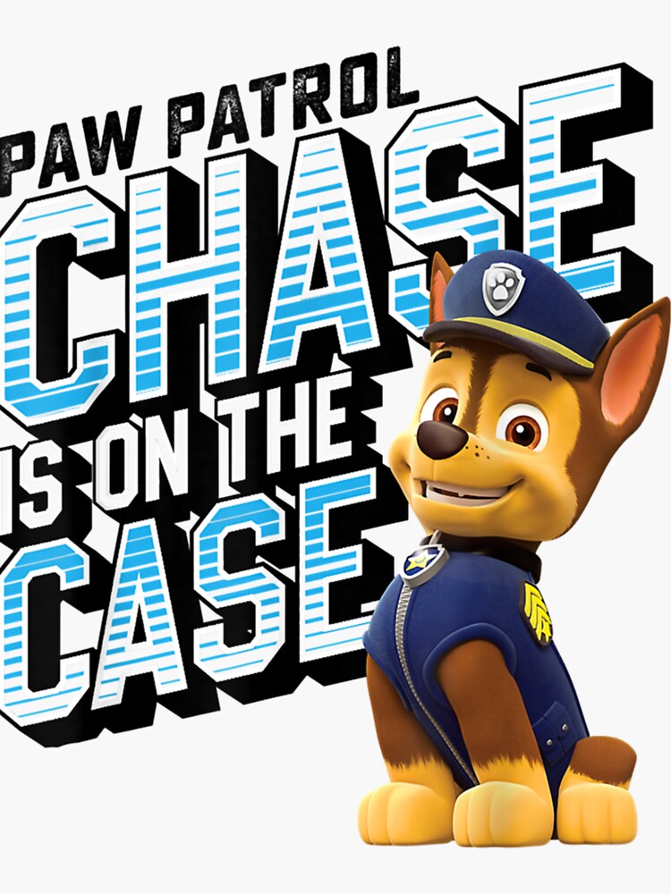 Nickelodeon PAW Patrol Chase Is On The Case &quot; Sticker for Sale by 