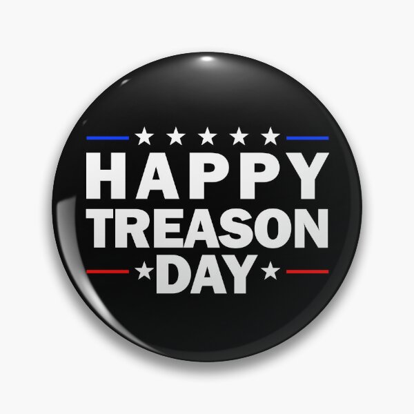 Artikelvorschau, Happy Treason Day Funny 4th of July Happy Treason Day Gear entworfen und verkauft von DynamicDesign.