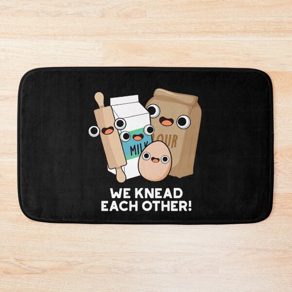 Item preview, We Knead Each Other Funny Baking Puns (Dark BG) designed and sold by punnybone.