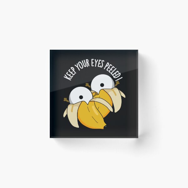 Item preview, Keep Your Eyes Peeled Funny Eyeball Puns (Dark BG) designed and sold by punnybone.