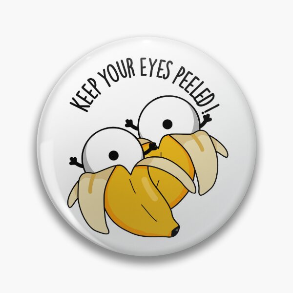 Item preview, Keep Your Eyes Peeled Funny Eyeball Puns   designed and sold by punnybone.