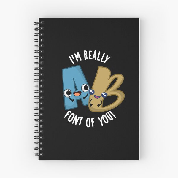 Item preview, I'm Really Font Of You Funny Type Puns (Dark BG) designed and sold by punnybone.