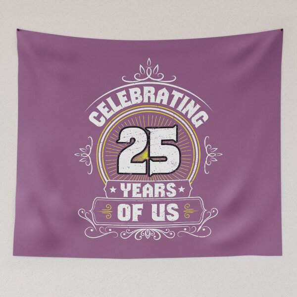 Item preview, 25 Years Anniversary 	 - 	 for 25th Anniversary	 designed and sold by qczhezekye20.