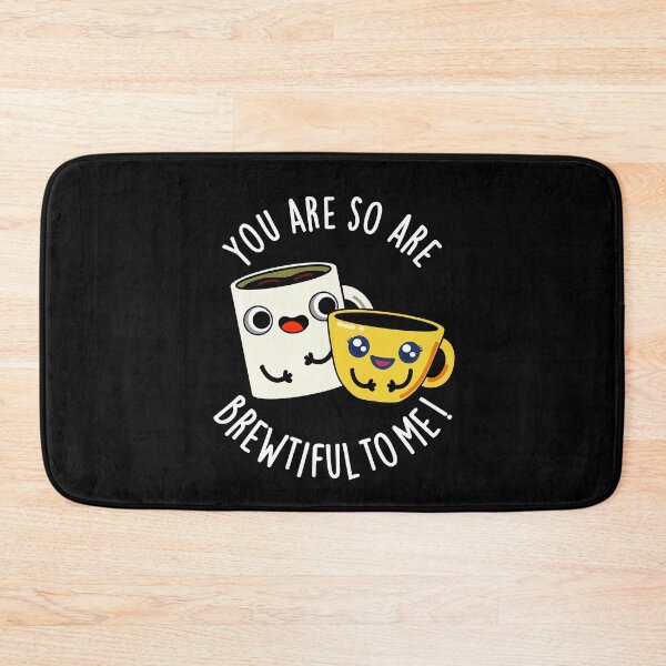 Item preview, You Are So Brewtiful To Me Funny Coffee Puns (Dark BG) designed and sold by punnybone.