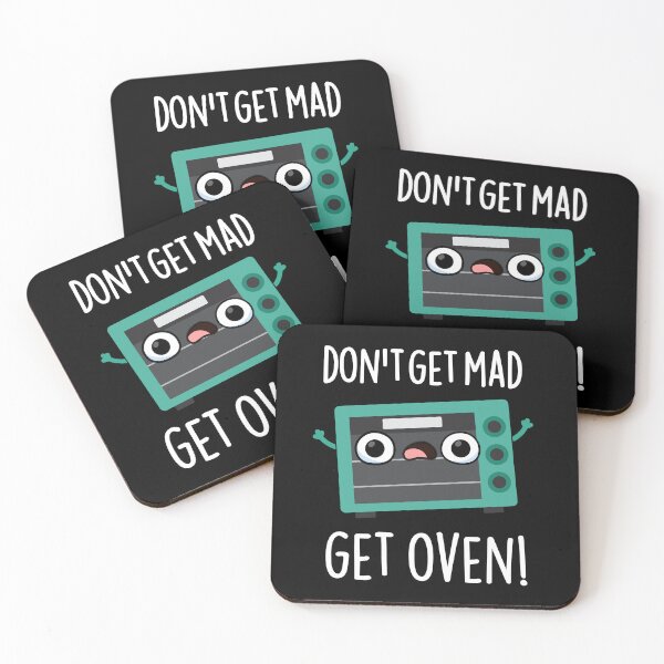 Item preview, Don't Get Mad Get Oven Funny Phrase Puns (Dark BG) designed and sold by punnybone.
