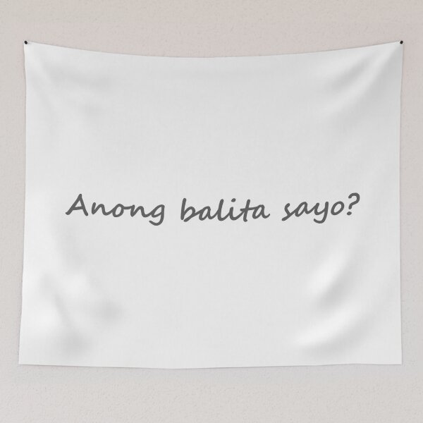 Item preview, Anong balita sayo? = What's your news? TAGALOG designed and sold by PabloBSanchez.