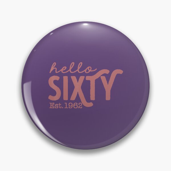 Item preview, Hello Sixty 60th Birthday Party Squad Est 1962 Big 60 	 	 designed and sold by erlbordvdaz50.