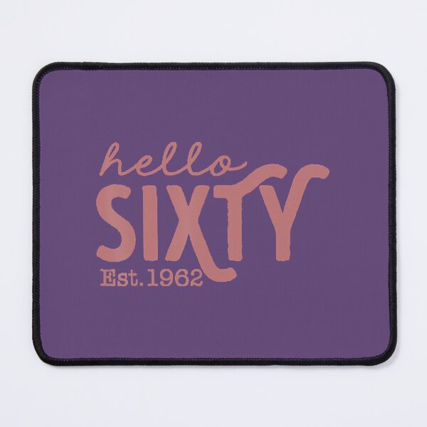 Item preview, Hello Sixty 60th Birthday Party Squad Est 1962 Big 60 designed and sold by erlbordvdaz50.
