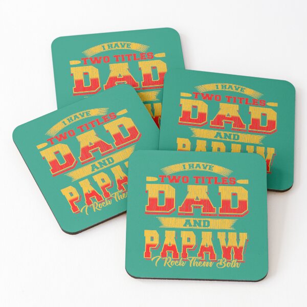 Item preview, I Have Two Titles Dad And PaPaw And I Rock Them Both 	 	 designed and sold by uttjqlfzylp35.