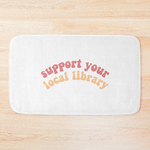 Item preview, Support your local library designed and sold by Gwendesigns.