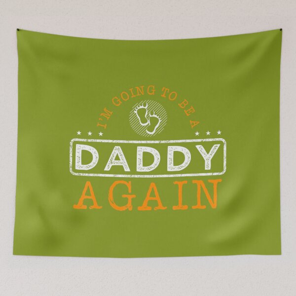 Item preview, Going To Be A Daddy Again Father's Day Baby Announce	t 		 designed and sold by mpnudwos9.