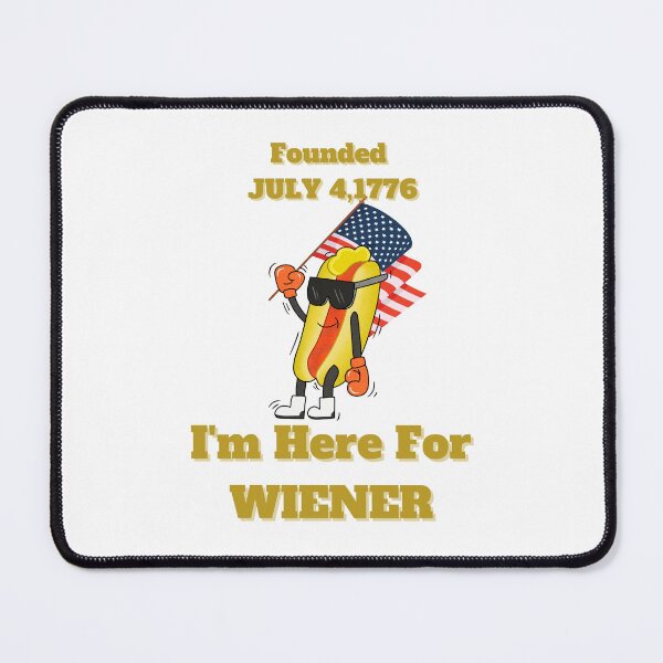 Item preview, Here For Wiener, 4th Of July designed and sold by ShopULove.