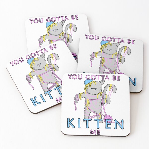 Item preview, You Gotta Be Kitten Me designed and sold by snickrdoodlr.