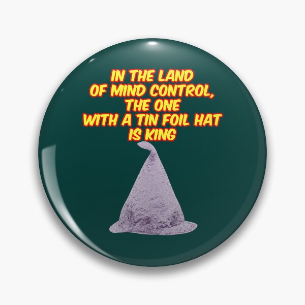 Item preview, Tin Foil Hat Mind Control designed and sold by bradm50.