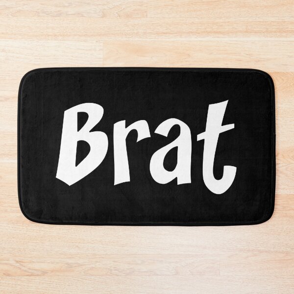 Item preview, Brat - White on Black designed and sold by TeaseMePleaseMe.