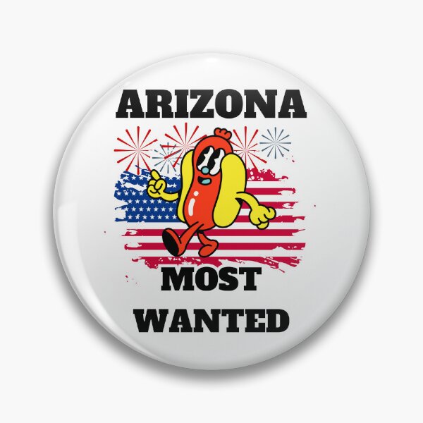 Item preview, ARIZONA Most Wanted Wiener on 4th Of July designed and sold by ShopULove.