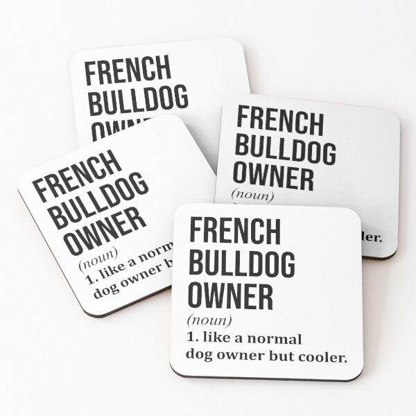 Item preview, French Bulldog Owner Definition designed and sold by XCIV.
