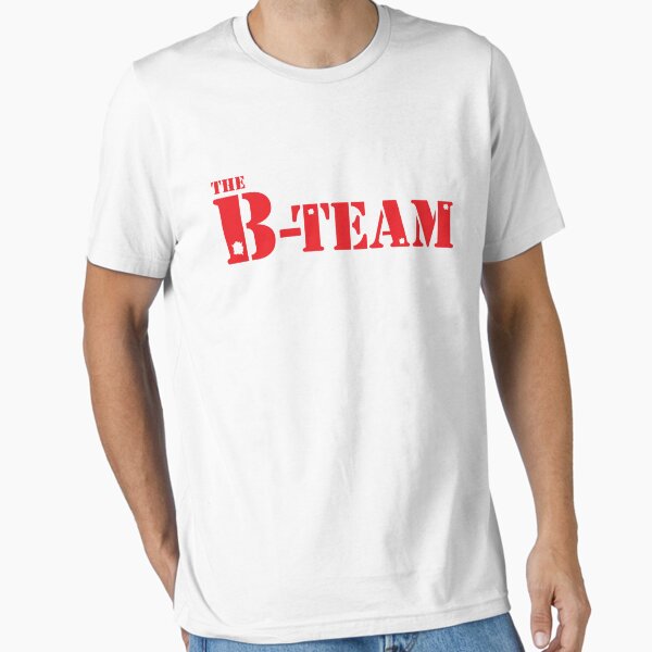 Item preview, The B-team designed and sold by foofighters69.
