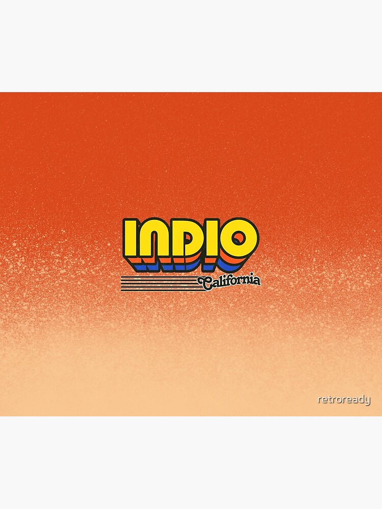 "Indio, California Retro Stripes" Poster by retroready Redbubble