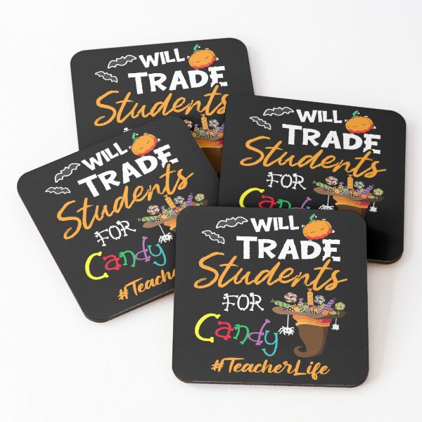 Item preview, Teacher Halloween Will Trade Students For Candy designed and sold by AustenKozey.