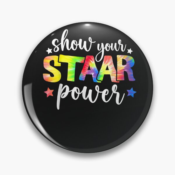 Item preview, Show Your Staar Power Tie Dye Teacher Testing Exam Test Day  designed and sold by GabrielAllen.