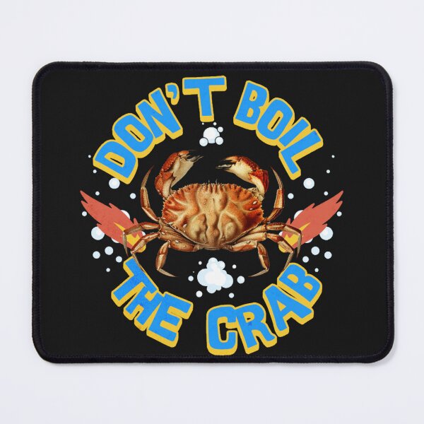 Item preview, Don't boil the crab designed and sold by weeomano.