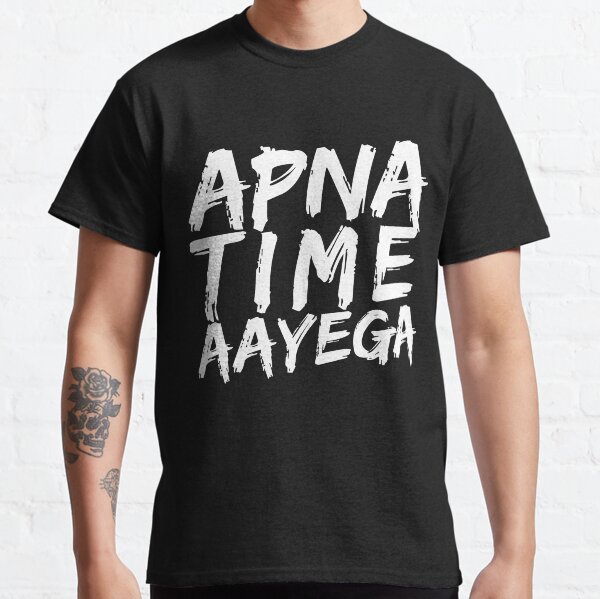 Apna Time Aayega Merch Gifts for Sale Redbubble