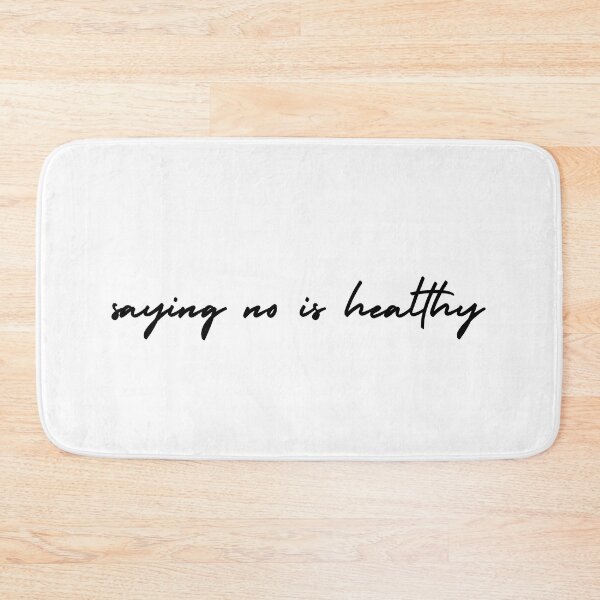 Item preview, saying no is healthy | emotion and mood  designed and sold by Therapy by Sen.