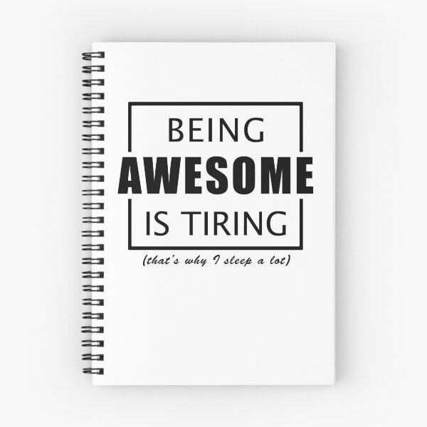 Item preview, Being awesome is tiring designed and sold by tehwolfeh.