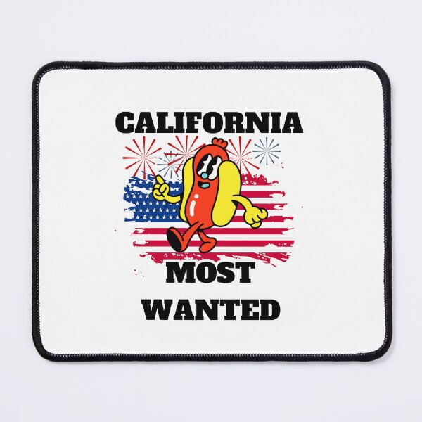 Item preview, CALIFORNIA Most Wanted Funny Wiener, 4th Of July designed and sold by ShopULove.